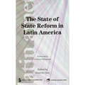 The State of State Reform in Latin America