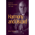 Harmony and Discord: A life of Bishop Owen Dowling 1934-2008