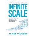 Infinite Scale: The ultimate guide to growth for Managed Service Providers