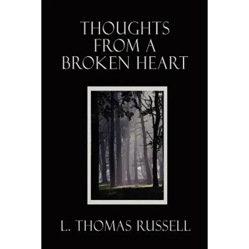 Thoughts From a Broken Heart