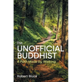 The Unofficial Buddhist: A Path Made by Walking