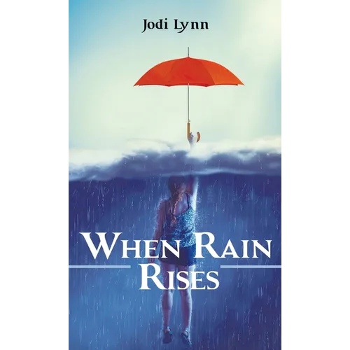 When Rain Rises