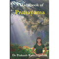A Handbook of Pranayama