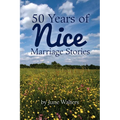 50 Years of Nice: Marriage Stories