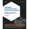 Microsoft Azure Fundamentals Certification and Beyond - Second Edition: A complete AZ-900 exam guide with online mock exams, flashcards, and hands-on