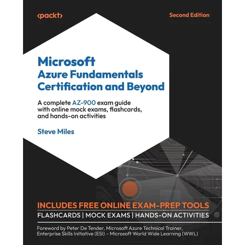 Microsoft Azure Fundamentals Certification and Beyond - Second Edition: A complete AZ-900 exam guide with online mock exams, flashcards, and hands-on