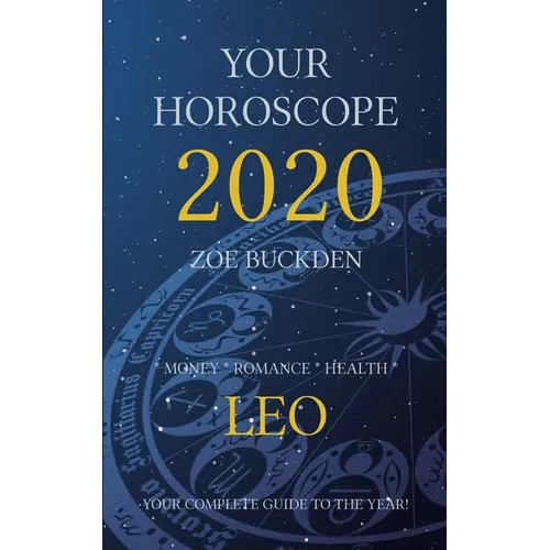 Your Horoscope 2020: Leo