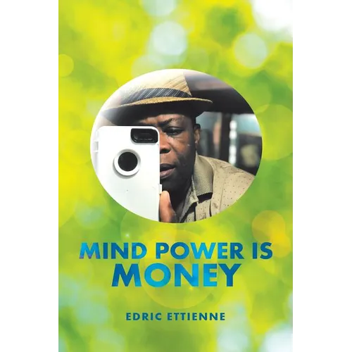 Mind Power Is Money