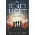 The Inner Light: How The Beatles Planted the Spiritual Seed in our Souls