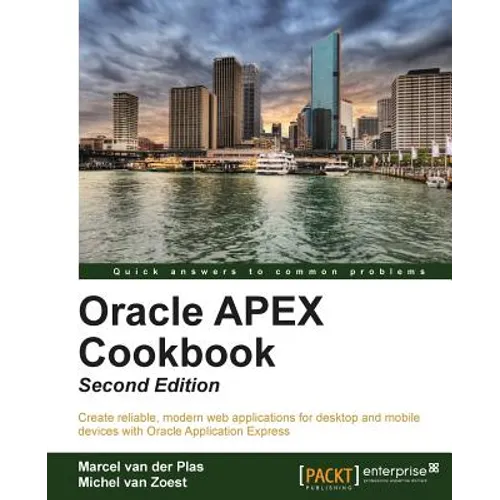 Oracle Apex 4.2 Cookbook: Second Edition