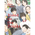 Blood on the Tracks 6