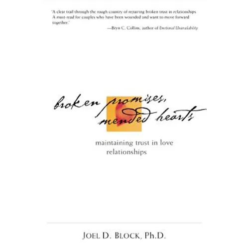 Broken Promises, Mended Hearts: Maintaining Trust in Love Relationships