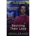 Reviving Their Love: Small Town Paramedic, Best Friend's Sister, Christian Suspenseful Romance