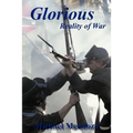Glorious Reality of War