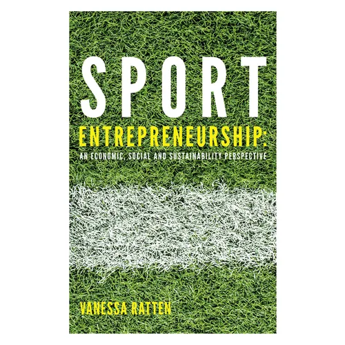 Sport Entrepreneurship: An Economic, Social and Sustainability Perspective