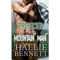 Protected by the Mountain Man