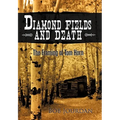 Diamond Fields and Death: The Framing of Tom Horn