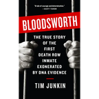 Bloodsworth: The True Story of One Man's Triumph over Injustice - Paperback