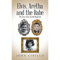 Elvis, Aretha and the Babe: 8/16: Three Times the Bell Would Toll