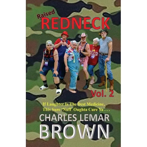 Raised Redneck, Vol. 2