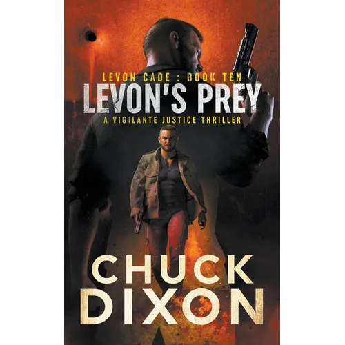 Levon's Prey: A Vigilante Justice Thriller