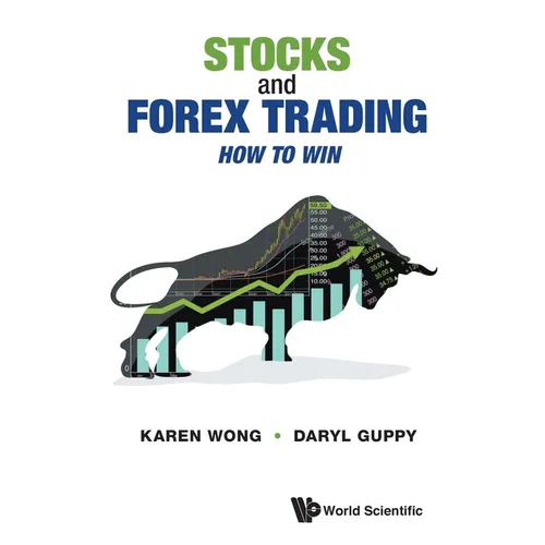 Stocks and Forex Trading: How to Win