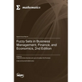 Fuzzy Sets in Business Management, Finance, and Economics, 2nd Edition