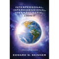 Interpersonal, Interdimensional, Intergalactic, Volume IV: Aliens and Confrontation