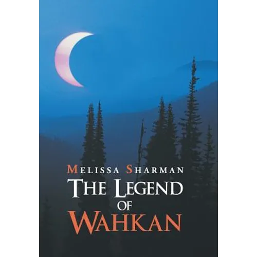 The Legend of Wahkan