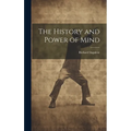 The History and Power of Mind