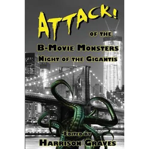 ATTACK! of the B-Movie Monsters: Night of the Gigantis