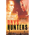 Days of the Hunters: Intrigue, Mayhem, and Romance in Sunny Italy