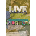 Live Intentionally: 65 Challenges for a Healthier, Happier Life