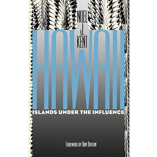 Hawaii Islands Under the Influence
