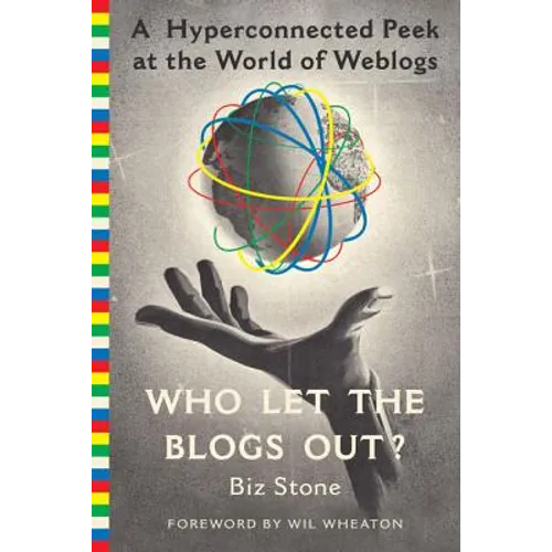 Who Let the Blogs Out?: A Hyperconnected Peek at the World of Weblogs