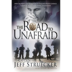 The Road to Unafraid: How the Army's Top Ranger Faced Fear and Found Courage Through - Paperback
