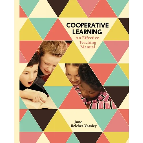 Cooperative Learning: An Effective Teaching Manual