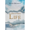 A Discovered Life