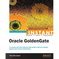 Instant Oracle GoldenGate How-to