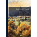 Briefe Aus Paris; Volume 1