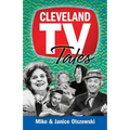 Cleveland TV Tales: Stories from the Golden Age of Local Television