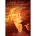 Now I Know --The Private Memoirs of Robyn Stanyar