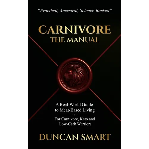 Carnivore: The Manual