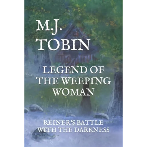 Legend of the Weeping Woman: Reiner's Battle with the Darkness
