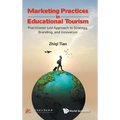 Marketing Practices in Educational Tourism