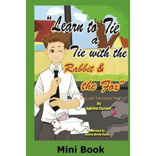 Learn To Tie A Tie With The Rabbit And The Fox - Mini Book: Activity Book