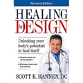Healing by Design: Unlocking Your Body's Potential to Heal Itself