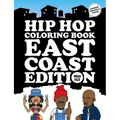 Hip Hop Coloring Book: East Coast Edition