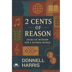 2 Cents of Reason: A Deep Dive Into What Shapes Us - Paperback