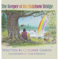 The Keeper of The Rainbow Bridge
